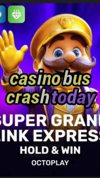 casino bus crash today-w4cy2mdjlx2bf.com