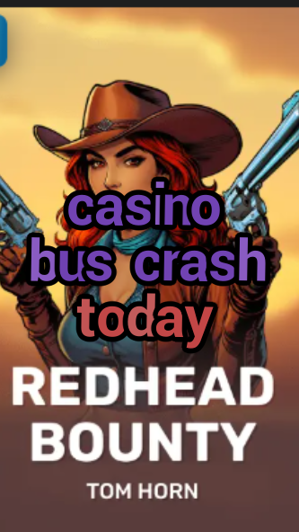 casino bus crash today-w4cy2mdjlx2bf.com